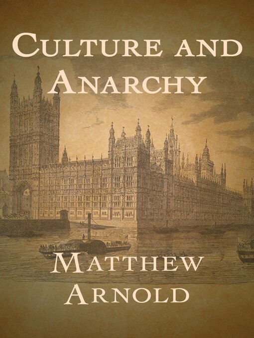 Title details for Culture and Anarchy by Matthew Arnold - Available